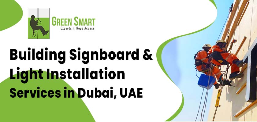 Building Signboard and Light Installation Services in Dubai, UAE